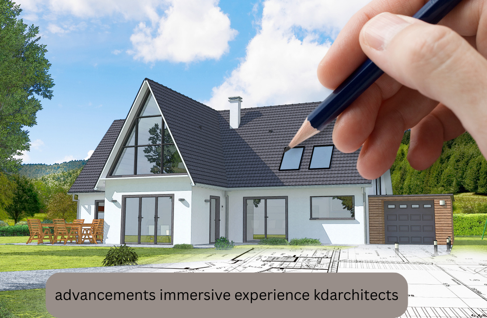 advancements immersive experience kdarchitects