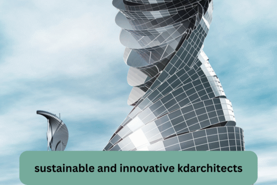 sustainable and innovative kdarchitects