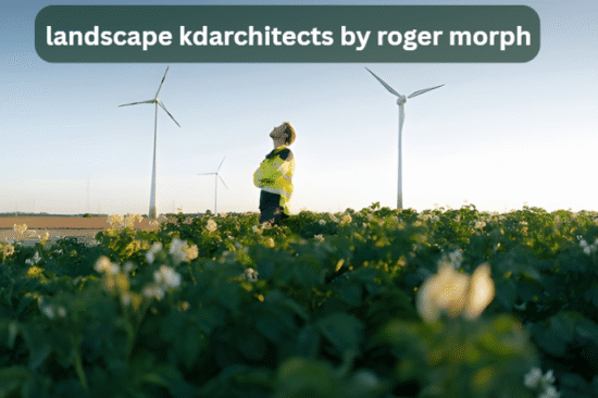 landscape kdarchitects by roger morph