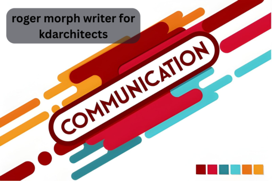 roger morph writer for kdarchitects