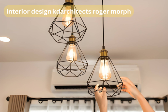 interior design kdarchitects roger morph