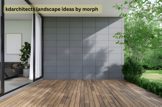 kdarchitects landscape ideas by morph