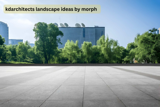 kdarchitects landscape ideas by morph