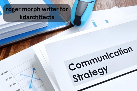 roger morph writer for kdarchitects